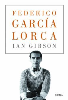 federico garcia lorca-ian gibson-9788498924985