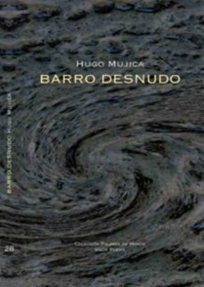 barro desnudo-hugo mujica-9788498952285