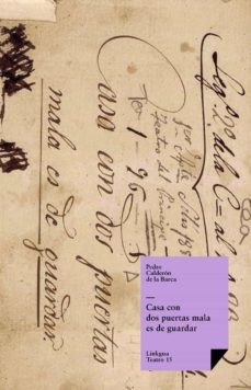 casa con dos puertas mala es de guardar (ebook)-pedro calderon de la barca-9788498971385