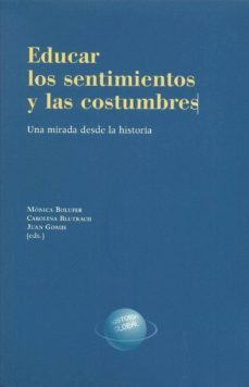 educar los sentimientos y las costumbres-monica bolufer peruga-9788499112985