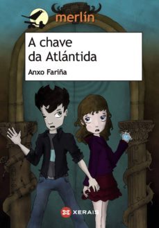a chave da atlantida (ebook)-anxo fariña-9788499146485