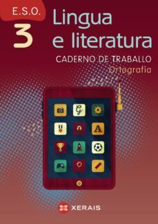 lingua e literatura 3º eso. caderno de traballo. ortografía galicia gallego-9788499148885