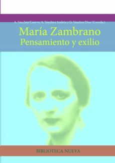 maria zambrano. pensamiento y exilio-maria zambrano-9788499401485