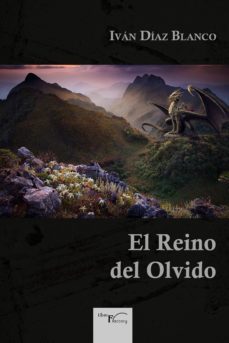 el reino del olvido (ebook)-ivan diaz blanco-9788499499185