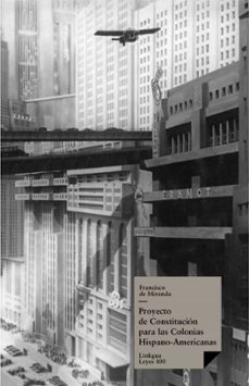 proyecto de constitucion para las colonias hispano-americanas (ebook)-9788499539485