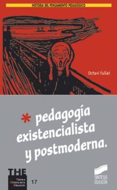 pedagogia existencialista y postmoderna (ebook)-octavi fullat-9788499582085