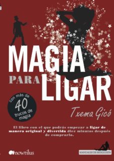magia para ligar-txema gico de la torre-9788499673585