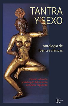 tantra y sexo: antologia de fuentes clasicas-9788499889085
