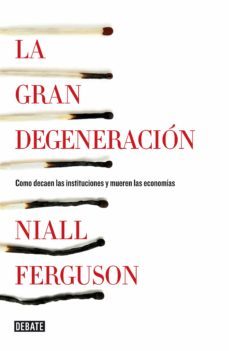 la gran degeneración (ebook)-niall ferguson-9788499923185