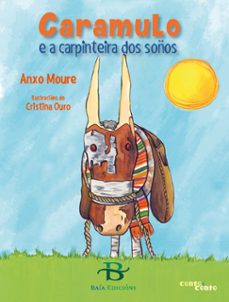 caramulo e a carpinteira dos soños-anxo moure-9788499952185