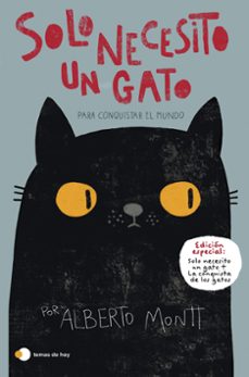 solo necesito un gato para conquistar el mundo-9788499989785
