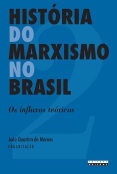 historia do marxismo no brasil - vol. 2 (ebook)-joão quartim de  (organizador) moraes-9788526819085