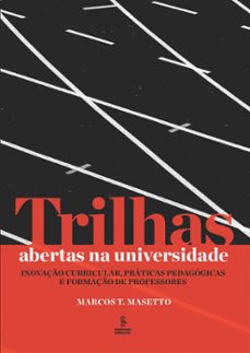 trilhas abertas na universidade (ebook)-marcos t. masetto-9788532311085