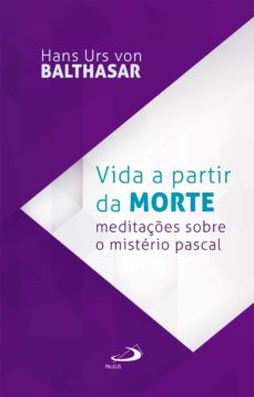vida a partir da morte (ebook)-hans urs von balthasar-9788534947985