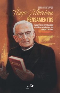 bem-aventurado tiago alberione - pensamentos (ebook)-tiago alberione-9788534958585