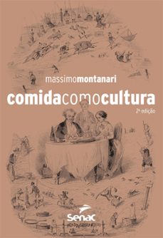 comida como cultura (ebook)-massimo montanari-9788539645985