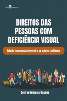 direitos das pessoas com deficiencia visual (ebook)-denyse moreira guedes-9788546225385