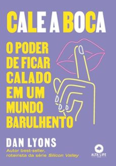cale a boca (ebook)-dan lyons-9788550823485