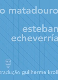 o matadouro (ebook)-esteban echeverria-9788563223685