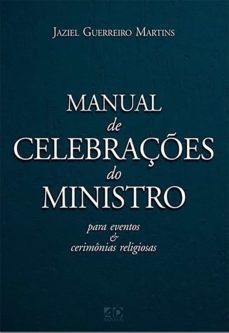 manual de celebrações do ministro (ebook)-jaziel guerreiro martins-9788574594385
