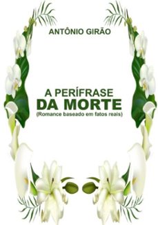 a perífrase da morte (ebook)-antônio girão-9788579246685