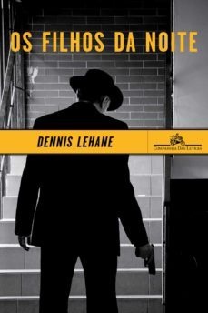 os filhos da noite (ebook)-dennis lehane-9788580868685
