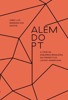alem do pt (ebook)-fabio luis barbosa dos santos-9788593115585
