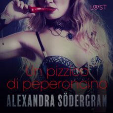 Imagen Principal de Audiolibro Un pizzico di peperoncino - Breve racconto erotico