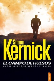 el campo de huesos (ebook)-simon kernick-9788742813485