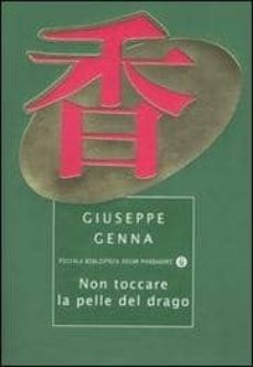non toccare la pelle del drago-9788804548485