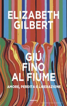 -elizabeth gilbert-9788806257385