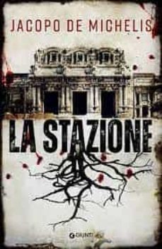 la stazione-jacopo de michelis-9788809949485