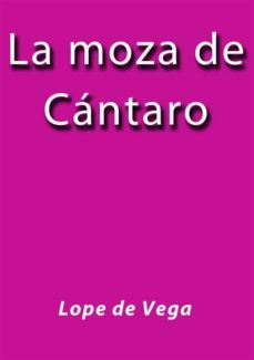 la moza de cantaro (ebook)-lope de vega-9788826012285