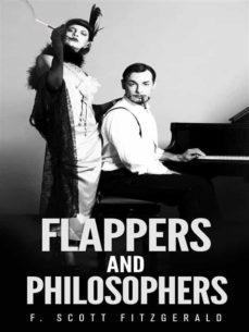 flappers and philosophers (ebook)-f. scott fitzgerald-f. scott fitzgerald-f. scott fitzgerald-9788826047485