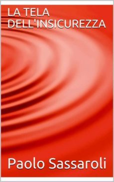 la tela dell'insicurezza (ebook)-9788826447285