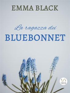 la ragazza dei bluebonnet (ebook)-9788829559985