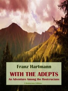 with the adepts (ebook)-franz hartmann-9788835326885