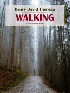 walking (ebook)-henry david thoreau-9788835890485