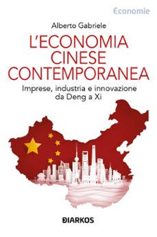 l'economia cinese contemporanea (ebook)-alberto gabriele-9788836164585