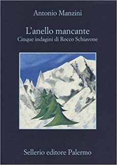 l  anello mancante. cinque indagini di rocco schiavone-9788838938085