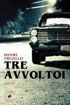 tre avvoltoi (ebook)-henry trujillo-9788865642085