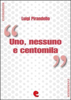 uno, nessuno e centomila (ebook)-luigi pirandello-9788867440085