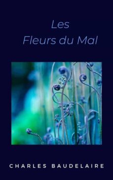 les fleurs du mal (ebook)-charles baudelaire-9788892861985