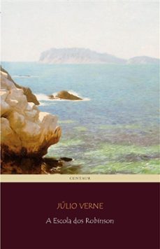 a escola dos robinsons (ebook)-julio verne-9788893158985