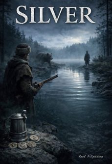 silver (ebook)-kent filipsson-9789181141085