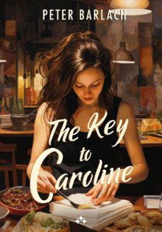 the key to caroline (ebook)-peter barlach-9789198913385