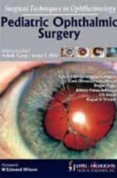 surgical techniques in ophthalmology: pediatric ophthalmic surger y-9789350251485
