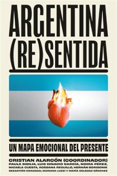argentina (re)sentida (ebook)-cristian alarcon-9789500773485