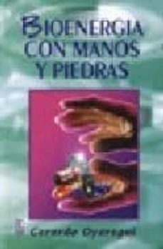 bioenergia con manos y piedras-gerardo oyaregui-9789501709285