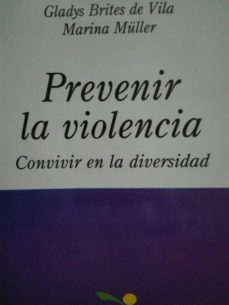 prevenir la violencia-gladys y otra brites de vila-9789505076185